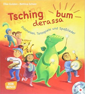portada Tschingderassabum - Polonäsen, Tanzspiele und Spaßlieder: Zum Feiern in Kita und Grundschule (en Alemán)