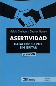 portada Asertividad. Haga oir su voz sin Gritar (3ª Ed. 2017) (in Spanish)
