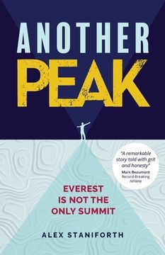 portada Another Peak: Everest Is Not the Only Summit (en Inglés)