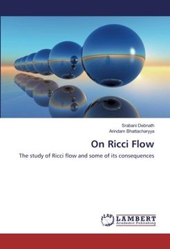 portada On Ricci Flow: The study of Ricci flow and some of its consequences