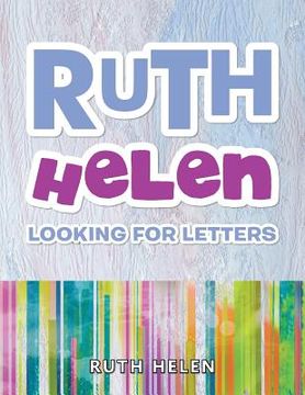 portada Ruth Helen: Looking for Letters (en Inglés)