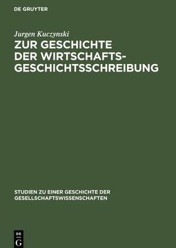 portada Zur Geschichte der Wirtschaftsgeschichtsschreibung (en Alemán)