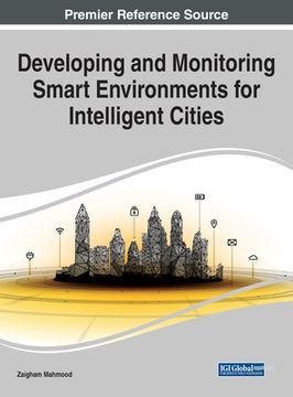 portada Developing and Monitoring Smart Environments for Intelligent Cities (in English)