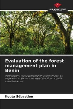 portada Evaluation of the forest management plan in Benin (in English)