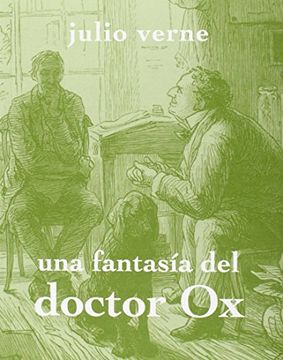 portada Una fantasía del doctor Ox (in Spanish)