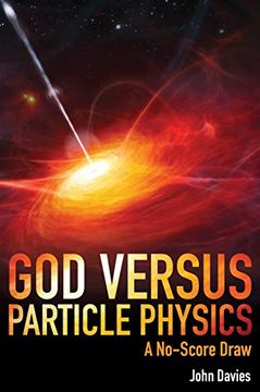portada God Versus Particle Physics: A No-Score Draw (en Inglés)