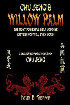 portada Willow Palm: The Most Powerful Self Defense Pattern You Will Ever Learn (in English)