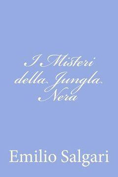 portada I Misteri della Jungla Nera (en Italiano)