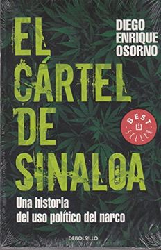 portada El Cartel de Sinaloa: Una Historia del uso Politico del Narco