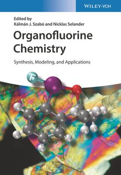portada Organofluorine Chemistry: Synthesis, Modeling, and Applications 