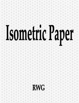 portada Isometric Paper: 100 Pages 8.5" X 11"