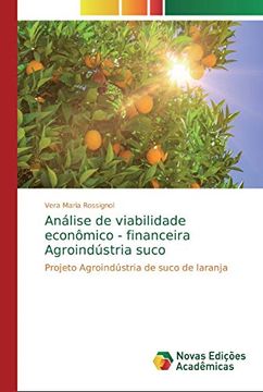 portada Análise de Viabilidade Econômico - Financeira Agroindústria Suco