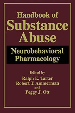 portada Handbook of Substance Abuse: Neurobehavioral Pharmacology (New Horizons in Comparative Politics) (en Inglés)