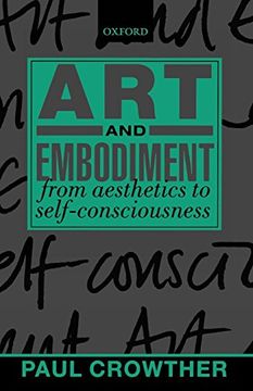 portada Art and Embodiment: From Aesthetics to Self-Consciousness (en Inglés)