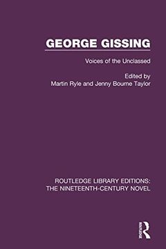 portada George Gissing: Voices of the Unclassed (Routledge Library Editions: The Nineteenth-Century Novel) (in English)