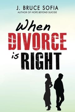 portada When Divorce Is Right (en Inglés)