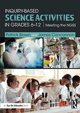 portada Inquiry-Based Science Activities in Grades 6-12: Meeting the Ngss (en Inglés)