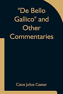 portada De Bello Gallico and Other Commentaries 