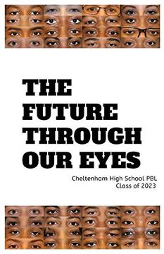 portada The Future Through our Eyes: A Project Based Learning Experience (en Inglés)