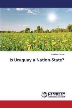portada Is Uruguay a Nation-State?