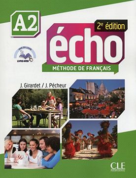 Echo. A2. Livre De L'eleve. Con Portfolio. Con Espansione Online. Per Le Scuole Superiori. Con Dvd-rom (en Französisch)