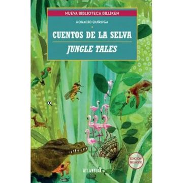 portada Cuentos de la Selva -Jungle Tales (Espa/Ol-Ingles)