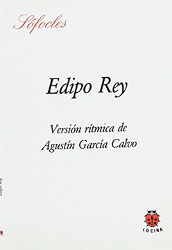 portada Edipo Rey. Versión Rítmica de Agustín García Calvo (3ª Ed. )