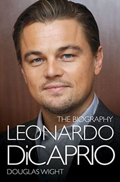portada Leonardo DiCaprio - The Biography (en Inglés)