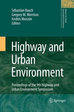 portada highway and urban environment: proceedings of the 9th highway and urban environment symposium (en Inglés)