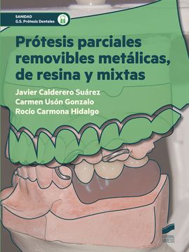portada Prótesis Parciales Removibles Metálicas, de Resina y Mixtas