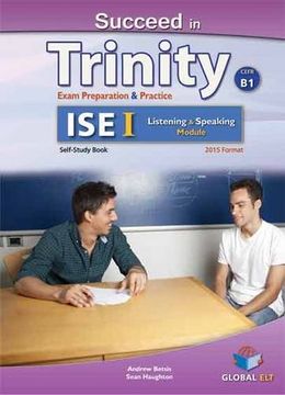 portada Succeed in Trinity - ISE I - CEFR B1- Listening - Speaking: ISE I CEFR B1