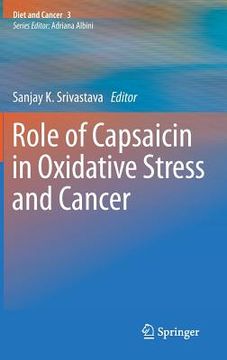 portada Role of Capsaicin in Oxidative Stress and Cancer Diet & Cancer 3 (en Inglés)