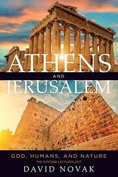 portada Athens and Jerusalem: God, Humans, and Nature (in English)