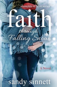 portada Faith Through Falling Snow