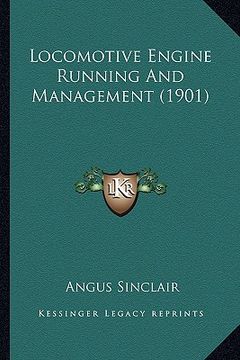 portada locomotive engine running and management (1901) (en Inglés)