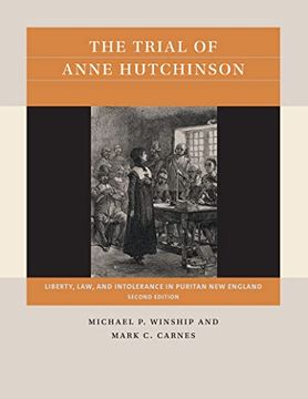 portada The Trial of Anne Hutchinson: Liberty, Law, and Intolerance in Puritan new England (Reacting to the Past) (in English)