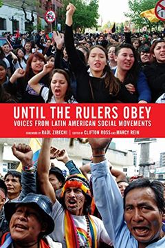 portada Until the Rulers Obey: Voices from Latin American Social Movements (in English)