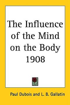 portada the influence of the mind on the body 1908 (in English)