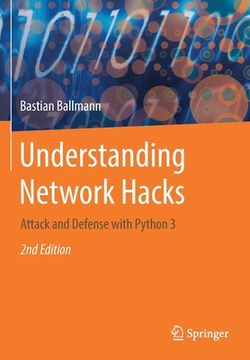 portada Understanding Network Hacks: Attack and Defense with Python 3 (en Inglés)