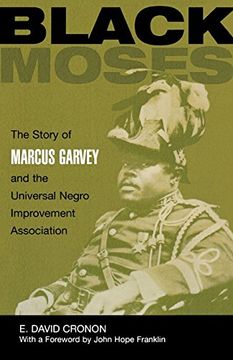 portada Black Moses: The Story of Marcus Garvey and the Universal Negro Improvement Association (in English)