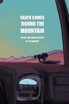 portada Death Comes 'Round the Mountain (in English)