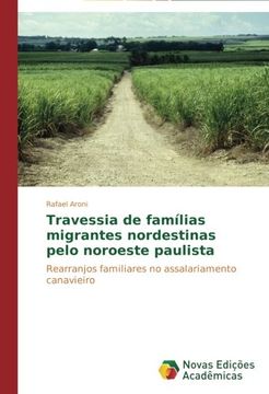 portada Travessia de famílias migrantes nordestinas pelo noroeste paulista