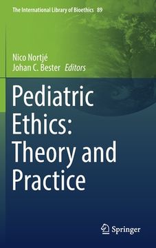 portada Pediatric Ethics: Theory and Practice 