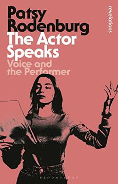 portada The Actor Speaks: Voice and the Performer (en Inglés)