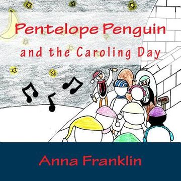 portada Pentelope Penguin: and the Caroling Day