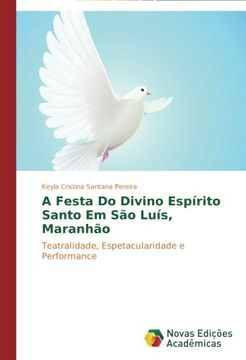 portada A Festa Do Divino Espirito Santo Em Sao Luis, Maranhao