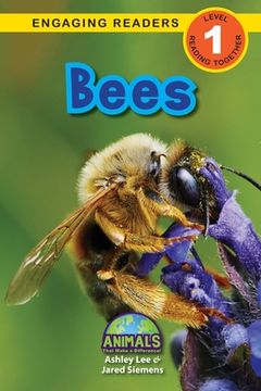 portada Bees: Animals That Make a Difference! (Engaging Readers, Level 1) (en Inglés)