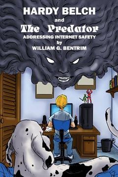 portada Hardy Belch and The Predator: Addressing Internet Safety (en Inglés)