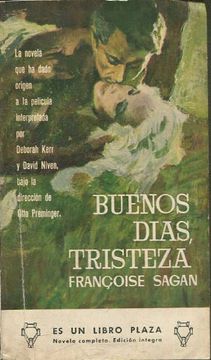 Libro BUENOS DIAS, TRISTEZA., SAGAN, Francoise., ISBN 47842213. Comprar ...