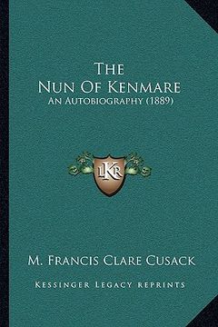 portada the nun of kenmare: an autobiography (1889) (in English)